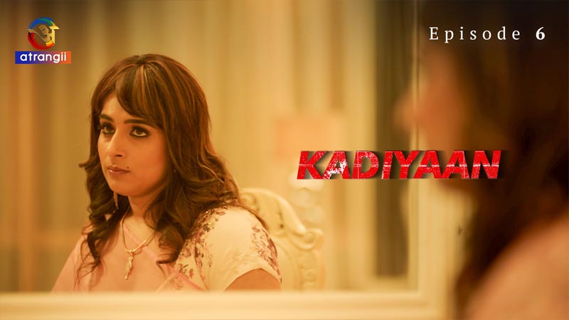 Kadiyaan | Season 01 | Episode 06